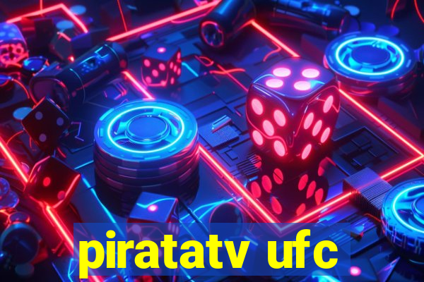 piratatv ufc